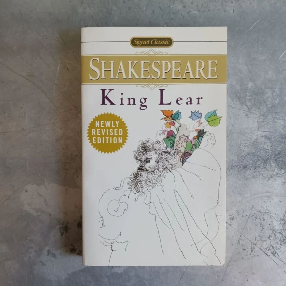 King Lear By William Shakespeare Signet Classic Paperback Fiction Newly Revised